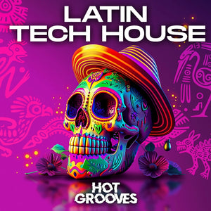 Latin Tech House Hot Grooves