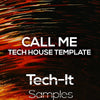 Call me Tech House FL Studio Template