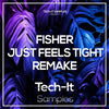 FISHER - Just Feels Tight FL Studio Remake